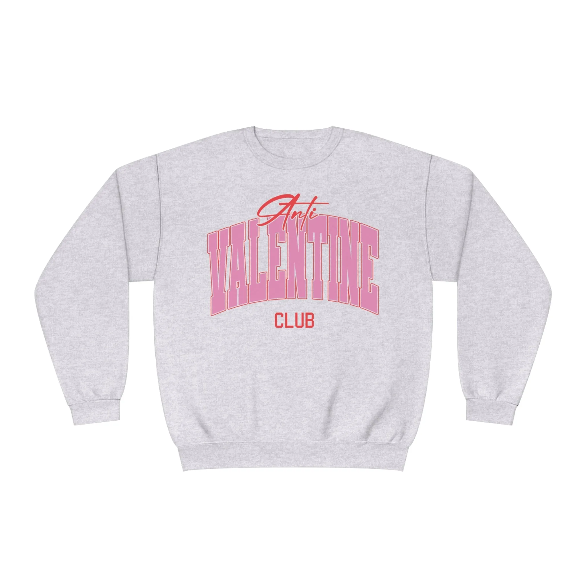 Anti-Valentine Club Fleece Sweatshirt