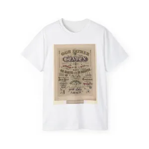 Our father who art in Heaven ... / designed by W.A. Welsher. White T-Shirt Gildan 2000 Cotton Unisex